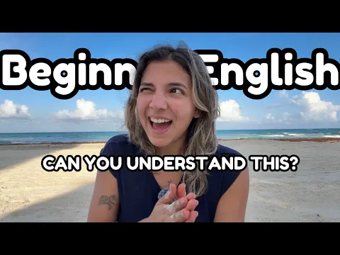 Absolute Beginner English | Comprehensible input for Beginners