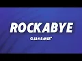Clean Bandit - Rockabye (Lyrics)