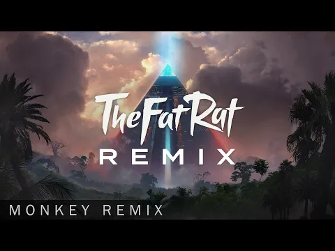 Download MP3 TheFatRat - Monkeys (TheFatRat Remix) [Lyric Video]