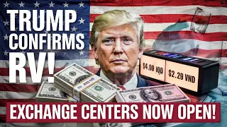 TRUMP SPEAKS OUT Iraqi Dinar Dong RV Complete - Exchange Centers Open Iraqi dinar news today