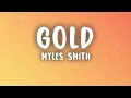 Myles Smith - Gold (Lyrics)