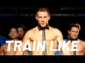 Channing Tatum s Magic Mike Workout Explained by His Trainer Train Like A Celebrity Men s Health