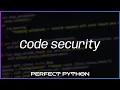 Code security with Bandit and Safety Perfect Python