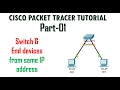 Cisco Packet Tracer Tutorial - Part 01 Switch end device connection