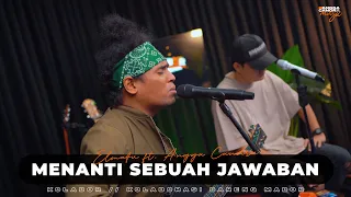Download MENANTI SEBUAH JAWABAN - ELMATU FEAT ANGGA CANDRA #KOLABOR MP3