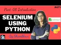 Selenium using python Part 01 python automation python automating tool testing using selenium