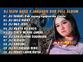 Download Lagu DJ DUH SAYANG NGAPUNTENE SAESTU || SABAR SADEWOK •SLOW BASS X JARANAN DOR FULL ALBUM VIRAL 2025