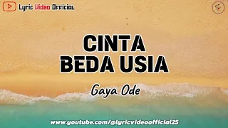 Download CINTA BEDA USIA - Gaya Ode || Lyric Video Official MP3