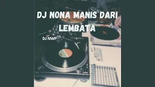 dj nona manis dari lembata