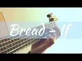 Download Lagu Bread - If | Fingerstyle Acoustic Guitar | Taylor 314ce