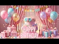 Download Lagu Happy Birthday Song 💖 Best Birthday Video