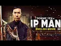 Download Lagu Donnie Yen Is IP MAN - Hollywood English Movie | Blockbuster Martial Arts Action Movie In English