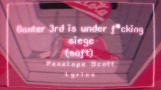 Baxter 3rd is under f cking siege soft by Penelope Scott