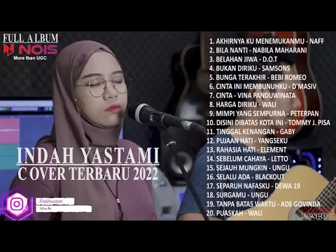 Download MP3 AKHIRNYA KU MENEMUKANMU - INDAH YASTAMI [ INDAH YATAMA FULL ALBUM 2022 ]