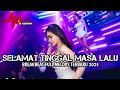 Lagu DJ Selamat Tinggal Masa Lalu Breakbeat Full Melody Terbaru 2025 ( DJ ASAHAN )