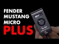 MUSTANG MICRO PLUS EVERYTHING TO KNOW