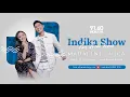 Lagu INDIKA SHOW (Fun From Home) with NUCA X MAHALINI