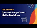 Dynamic Drop Down List in Decisions Cascading Dropdown
