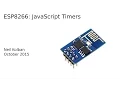 Espruino for ESP8266 JavaScript Timers