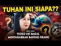 Download Lagu 💥TUHAN INI SIAPA?? VIDEO INI BAKAL MENYADARKAN BANYAK ORANG