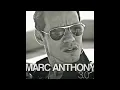 Marc Anthony - Vivir Mi Vida (Audio)
