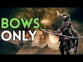 Lagu Elden Ring, but I'm ONLY using BOWS