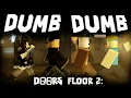 Download Lagu Dumb Dumb 2 I Roblox Doors Animation I@PlantainZI