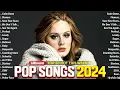 Download Lagu Adele, Ed Sheeran, Maroon 5, Dua Lipa, Rihanna, Bruno Mars, Taylor Swift, Sia - Billboard Hot 100