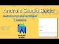 Android Auto Complete TextView - Android Studio Tutorial