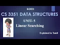 CS 3351 DATA STRUCTURES UNIT 5 LINEAR SEARCHING in Tamil
