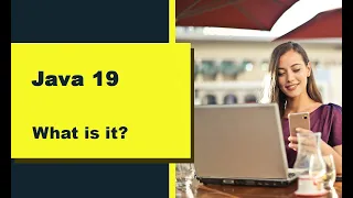 What is Java 19 JDK 19