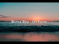 Burna Boy -  On Form Lyrics