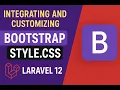 Laravel Tutorial for Beginners - Add Custom style css Bootstrap to Laravel 12
