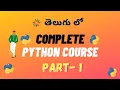 Complete Python course for beginners in Telugu - 1 Jp nan complete Python course in Telugu in 2020