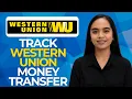 How to Track a Western Union Money Transfer With or Without MTCN