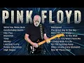 Download Lagu Pink Floyd Collection #Blues #Rock #DavidGilmour #David Gilmour