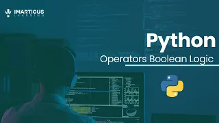 Python Boolean Logic Conditional Statements Python Tutorial by Imarticus Learning
