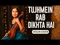 Download Lagu Tujhmein Rab Dikhta Hai Violin Version | Heart-Touching Instrumental | Music By @DrVilest