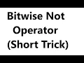 Bitwise Not Operator in C language