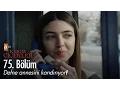 Download Lagu Defne annesini kandırıyor! - Kırgın Çiçekler 75. Bölüm - atv