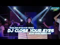 Lagu DJ Thailand Close Your Eyes x Tekigam gam gam Fyp Tiktok (Ricko Pillow Remix)