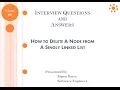 Interview Questions and Answers How to Delete a Node from Singly Linked List