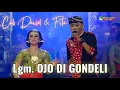 Download Lagu Langgam Ojo Di Gondeli - Cak David feat Fita || Guyon Maton Cak Percil Cs