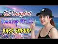 Lagu DJ NONSTOP BASS EMPUK 🔥 Teman Kerja Santai 🎧 Bass Empuk Enak Didengar ✨ VOL 106