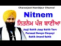 Download Lagu Nitnem Panj Baniyan | ਨਿਤਨੇਮ ਪੰਜ ਬਾਣੀਆਂ | Japji Sahib | Ardas Hukamnama sahib | Charanjeet Hamidpur
