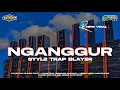 Download Lagu DJ NGANGGUR TRAP BASS BLAYER VIRAL TT PARTY NGUK