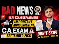 Bad News ICAI Exam Department CA Intermediate September 2026 Exams Don t skip