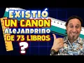 ¿Existió un Canon Alejandrino de 73 libros?