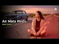Download Lagu Anie Carera – Air Mata Rindu | cover by Indobeast | Lagu Pop Legendaris 4K HDR MP3