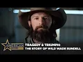 Tragedy Triumph The Story of Wild Wade Sundell Cowboy Channel